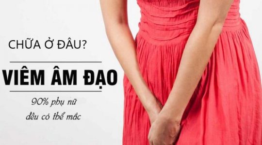 10+ địa chỉ chữa viêm âm đạo ở Hà Nội uy tín, chị em nên biết 1 chua viem am dao o ha noi